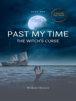 cover image of Past My Time the Witch's Curse